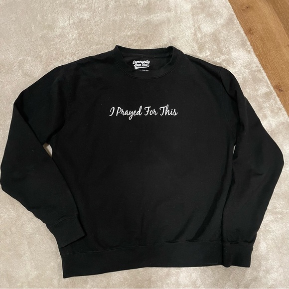Women’s black I Prayed for This sweatshirt - Picture 2 of 4